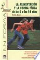 Libro La alimentación y la forma física de los 5 a los 16 años