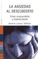 Libro La ansiedad al descubierto