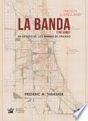 Libro LA BANDA/ THE GANG.
