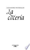 Libro La cacería
