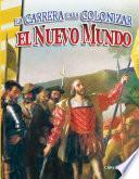 Libro La carrera para colonizar el Nuevo Mundo