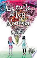Libro La Carta de Ivy Aberdeen Al Mundo
