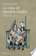 Libro La casa de nuestra madre