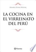 Libro La Cocina en el Virreinato del Perú