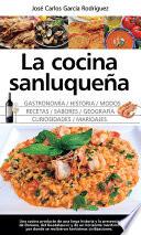 Libro La cocina sanluqueña: historia, modos y sabores