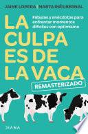 Libro La culpa es de la vaca - Remasterizado