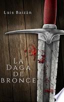 Libro La Daga de Bronce