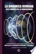 Libro La dinámica humana en el ámbito de la consciencia I