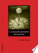 Libro La duración promedio del presente