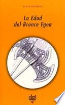 Libro La Edad del Bronce Egea