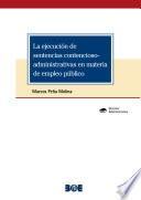 Libro La ejecución de sentencias contencioso-administrativas en materia de empleo público