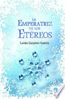 Libro La Emperatriz de los Etéreos