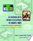 Libro La enseñanza de la lectura y la escritura en español e inglés en salones de clases bilingües y de doble inmersión