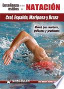 Libro La enseñanza de los estilos de natación: crol, espalda, mariposa y braza
