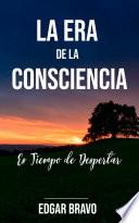 Libro La Era de la Consciencia