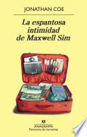 Libro La espantosa intimidad de Maxwell Sim