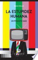 Libro La Estupidez Humana. Un poquito más