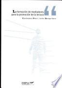 Libro La formación de mediadores para la promoción de la lectura