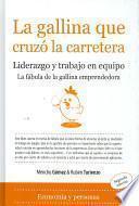 Libro La gallina que cruzó la carretera