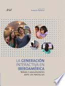 Libro La Generación Interactiva en Iberoamérica