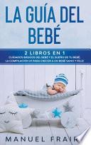 Libro La Guía del Bebé