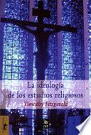Libro La ideología de los estudios religiosos