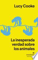 Libro La inesperada verdad sobre los animales