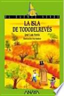 Libro La isla de todo del reves / Around the Island inside Out