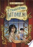 Libro La ladrona de espejos (La trastienda Batibaleno 4)
