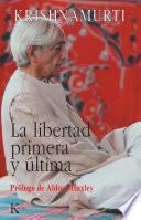 Libro La libertad primera y última