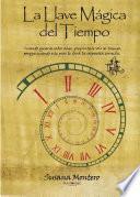 Libro La llave Mágica del Tiempo