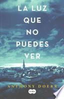 Libro La luz que no puedes ver