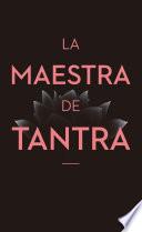 Libro La maestra de tantra