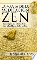 Libro La Magia de la Meditación Zen