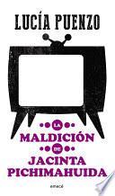 Libro La maldición de Jacinta Pichimahuida