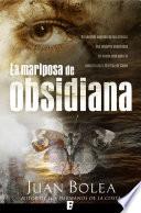 Libro La mariposa de Obsidiana (Serie Martina de Santo 2)