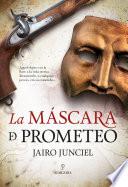 Libro La máscara de Prometeo