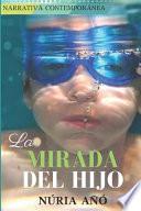 Libro La Mirada del Hijo