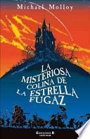 Libro La Misteriosa Colina de la Estrella Fugaz