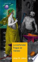 Libro La misteriosa fragua de Vulcano (ebook)
