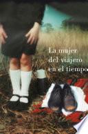 Libro La mujer del viajero en el tiempo