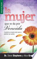 Libro La Mujer Que Se Da Por Vencida = The Walk Out Woman