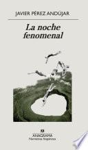 Libro La noche fenomenal