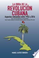 Libro La obra de la revolución cubana