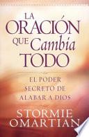 Libro La oracion que lo cambia todo