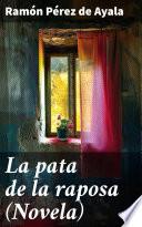 Libro La pata de la raposa (Novela)