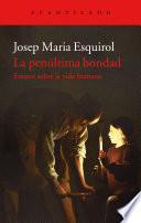 Libro La penúltima bondad