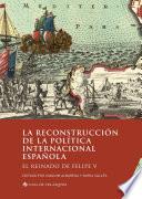 Libro La reconstrucción de la política internacional española