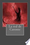 Libro La Red de Caronte