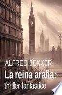 Libro La reina araña: thriller fantástico
